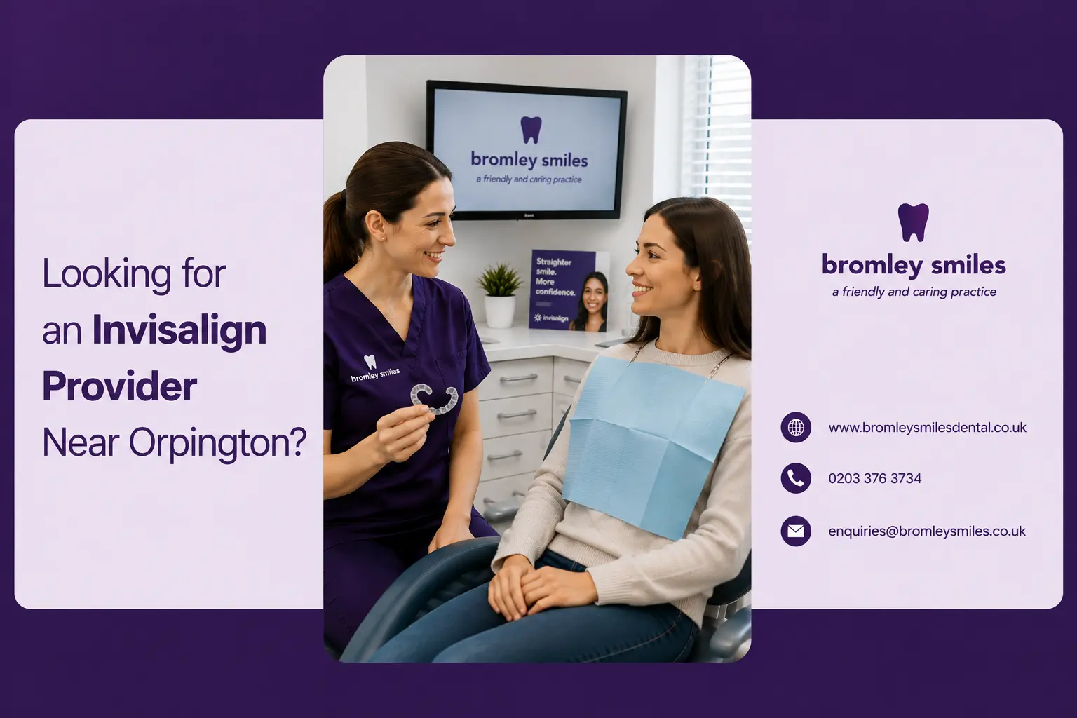 Invisalign clear aligners treatment near Orpington at Bromley Smiles Dental in Bromley Kent